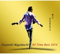 Tsuyoshi Nagabuchi - All Time Best 2014 4 Kizutsuki
