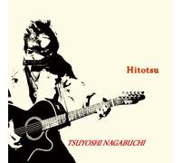 TSUYOSHI NAGABUCHI - Hitotsu