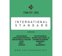 TTAIN-1717: 2025: THE APPLICATION OF ARTIFICIAL INTELLIGENCE IN CUSTOMER RELATIONSHIP MANAGEMENT PART 1: REQUIREMENTS (001) (International Standard)