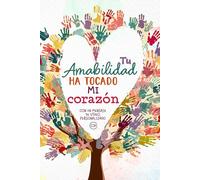 Tu amabilidad ha tocado mi corazón: Un libro personalizable con videomensaje mediante código QR - Un regalo original y único para su auxiliar