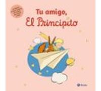 Tu Amigo El Principito