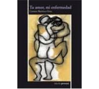 Tu Amor Mi Enfermedad
