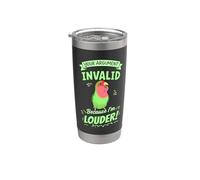 Tu argumento no es válido porque soy un pájaro amoroso verde más fuerte Vaso térmico de acero inoxidable de doble pared