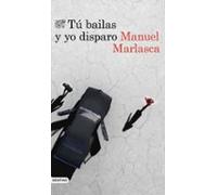 Tú Bailas Y Yo Disparo