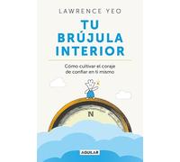 Tu brújula interior: Atrévete a confiar en ti (Inspiración)