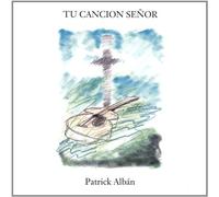 Tu Cancion Senor