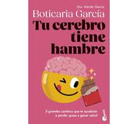 Tu cerebro tiene hambre: 5 grandes cambios que te ayudarán a perder grasa y ganar salud (Vivir Mejor)