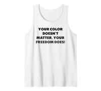 Tu Color no Importa. Tu Libertad sí Camiseta sin Mangas