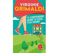 Tu comprendras quand tu seras plus grande (Le livre de poche, 34531)