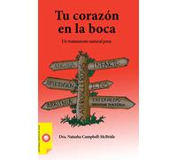 Tu corazón en la boca. Qué son realmente las enfermedades cardiovasculares | Natasha Campbell-mcbride