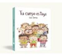 Tu Cuerpo Es Tuyo (libro De Cartón)
