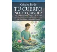 tu cuerpo no se equivoca