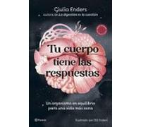 Tu Cuerpo Tiene Las Respuestas
