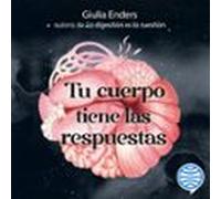 Tu Cuerpo Tiene Las Respuestas (audiolibro)