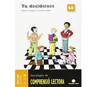 Tu decideixes. Quadern de comprensió lectora 14 - 9788430709151 (SIN COLECCION)