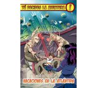 Tu Decides La Aventura Nuevo 3: Vacaciones En La Atlantida