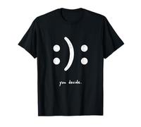 Tú Decides una opción Minimalista Feliz o infeliz Camiseta