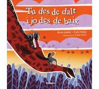 Tu Des De Dalt I Jo Des De Baix (Àlbums il·lustrats)