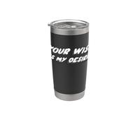 Tu Deseo es Mi Deseo | Dando en otro Deseo Vaso térmico de acero inoxidable de doble pared