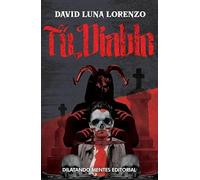 Tú, Diablo