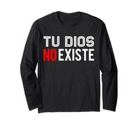 Tu Dios no Existe - Diseños para Ateos Manga Larga