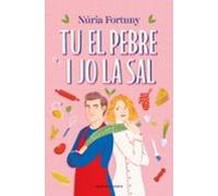 Tu El Pebre I Jo La Sal