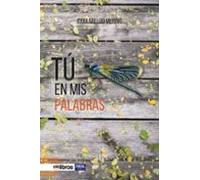Tú en mis palabras