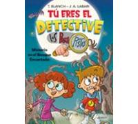 Tú Eres El Detective Con Los Buscapistas 1. Misterio En Bosque Encantado (Tú Eres El Detective Con Los Buscapistas 1)