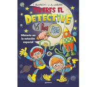 Tú eres el detective con Los Buscapistas 6 - Misterio en la estación espacial (Montena)