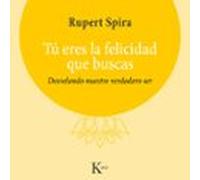 Tú Eres La Felicidad Que Buscas (audiolibro)