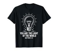 Tú Eres la luz del Mundo Mateo 5:14 Seguidor de Cristo Camiseta