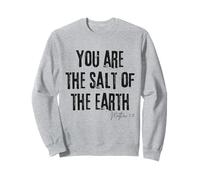 Tú Eres la Sal de la Tierra Mateo 5:13 Biblia Fe Sudadera