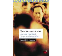 "Tú Eres Mi Amado": La vida espiritual en un mundo secular: 14 (Sauce)
