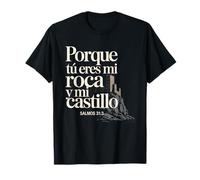 Tú Eres mi Roca y mi Fortaleza Salmos 31:3 Camiseta