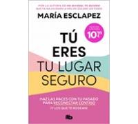 Tú eres tu lugar seguro