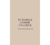 TU ES BELLE COMME UN COEUR !: A FrenchVibes Journal