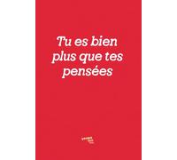 Tu es bien plus que tes pensées: Comprends l'anxiété et reprends le contrôle de ton esprit