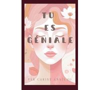 Tu es geniale
