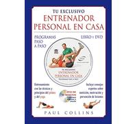 Tu Exclusivo Entrenador Personal En Casa. Libro y Dvd