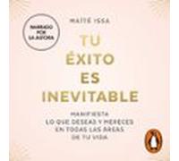 Tu Éxito Es Inevitable (audiolibro)