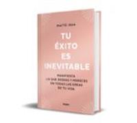 Tu Exito Es Inevitable (edición Limitada)