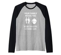 Tu Familia te Necesita, USA tu EPP | Regalo de Seguridad en el Lugar de Trabajo Camiseta Manga Raglan