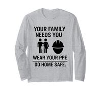 Tu Familia te Necesita, USA tu EPP | Regalo de Seguridad en el Lugar de Trabajo Manga Larga