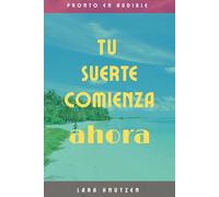 Tu Felicidad comienza: ahora (Happiness Glück Felicidad)