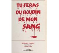 Tu Feras Du Boudin De Mon Sang (ebook)