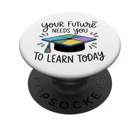 Tu Futuro Necesita Que aprendas Hoy PopSockets PopGrip Adhesivo