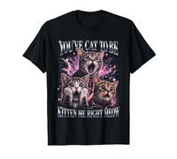 Tu Gato va a ser un Gatito, yo Tengo razón, Miau Divertido Camiseta
