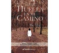 Tu huella en mi camino: 1 (Índigo)