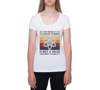 Tu Incapacidad para Comprender Camiseta De Manga Corta Blanca con Cuello Redondo para Mujer T-Shirt Short Sleeve White Crewneck tee For Women