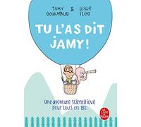 Tu l'as dit Jamy !: Une aventure scientifique pour tous en BD (Bulles en poche)